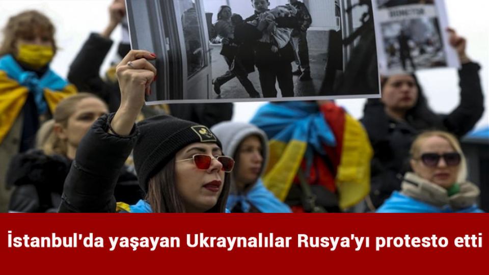 Rusya-Ukrayna heyetleri Dolmabahçe'de bir araya geldi! / İstanbul'da yaşayan Ukraynalılar Rusya'yı protesto etti