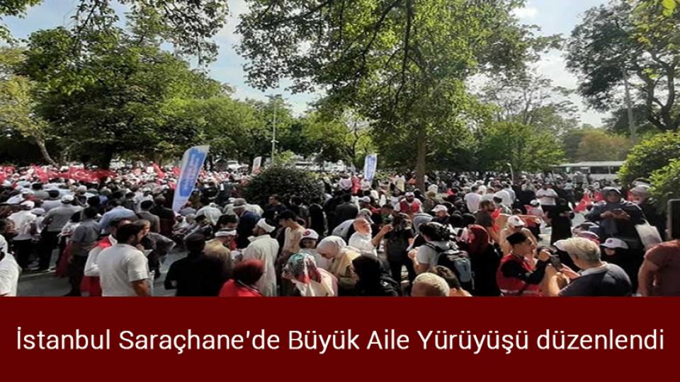 Bakir İzetbegovic: Bosna'nın üçte birini teklif ettiler / İstanbul Saraçhane’de Büyük Aile Yürüyüşü düzenlendi