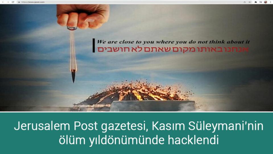 MHP Sinan Ateş suikastında ismi geçen yönetim kurulu üyesini listeden çıkardı / Jerusalem Post gazetesi, Kasım Süleymani’nin ölüm yıldönümünde hacklendi