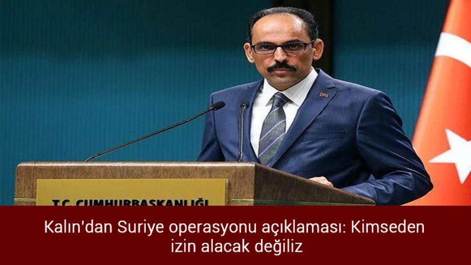 Merkez Bankası enflasyon raporunu açıkladı / Kalın'dan Suriye operasyonu açıklaması: Kimseden izin alacak değiliz