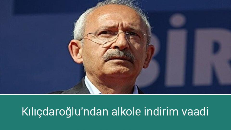 Hamas'tan, yöneticilerinin Türkiye'deki faaliyetlerinin kısıtlandığı haberlerine yalanlama / Kılıçdaroğlu'ndan alkole indirim vaadi