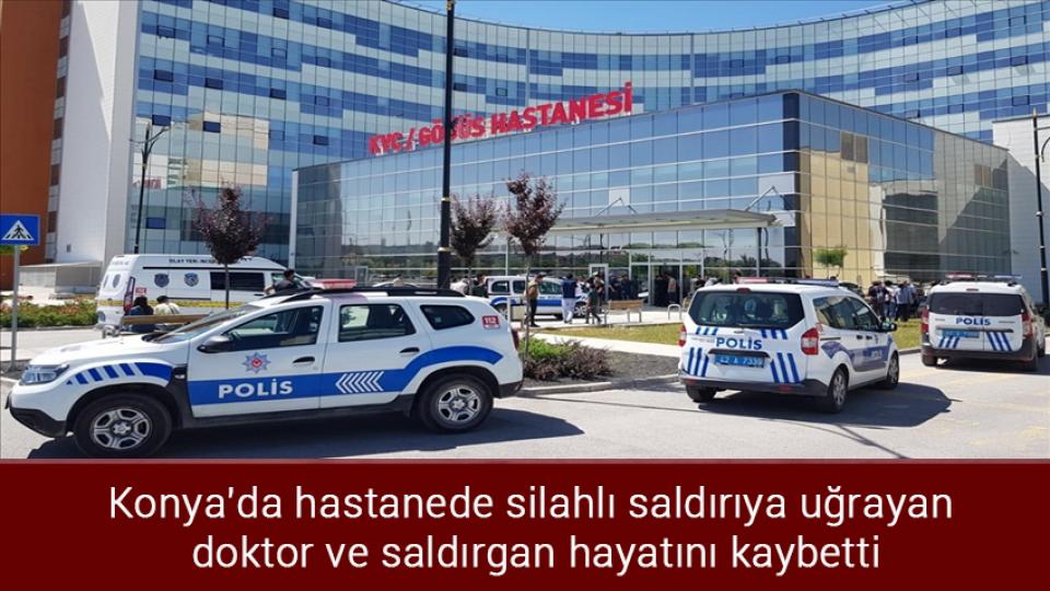 Haziranda 32 şiddet vakasında 42 sağlık çalışanı mağdur oldu / Konya'da hastanede silahlı saldırıya uğrayan doktor ve saldırgan hayatını kaybetti