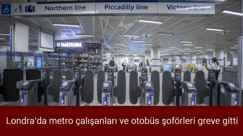 Ticari araç sürücüsüne yaş sınırı geliyor / Londra'da metro çalışanları ve otobüs şoförleri greve gitti