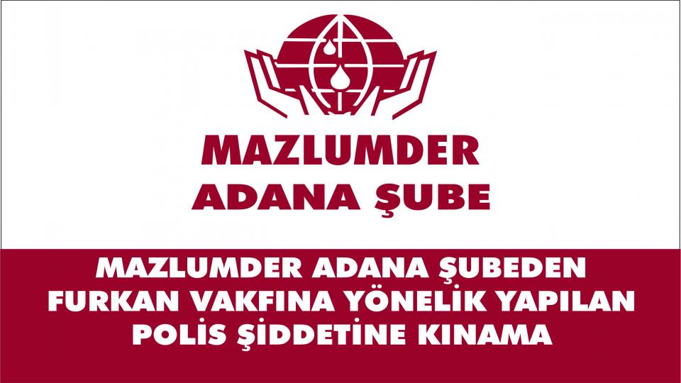 Mazlumder Adana'da 5. olağan genel kurul gerçekleşti / Mazlumder Adana Şube: Hukuk ilkeleri kişilere veya kurumlara göre farklı uygulanmamalı herkese Adil bir şekilde uygulanmalıdır. 