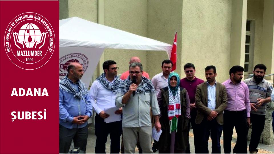 Mazlumder Adana'da 5. olağan genel kurul gerçekleşti / Mazlumder Adana Şubesi'nden Açlık Grevindeki Filistinli Esirlere Destek...