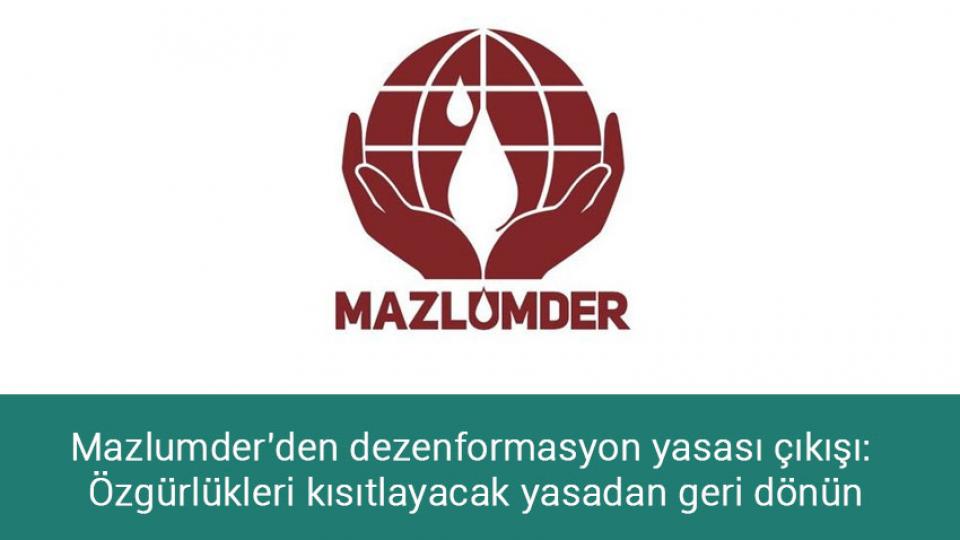 Her Taraf / Türkiye'nin habercisi / Mazlumder'den dezenformasyon yasası çıkışı: Özgürlükleri kısıtlayacak yasadan geri dönün