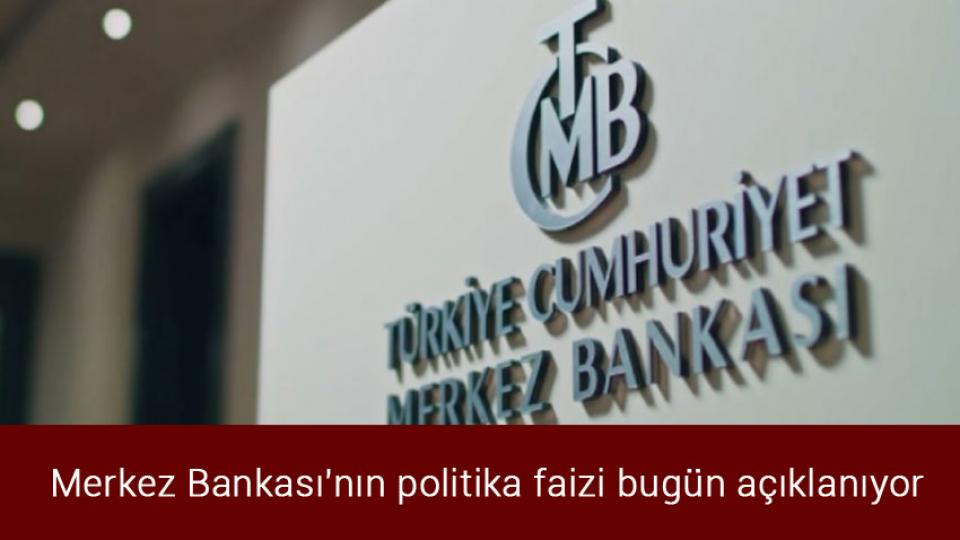 Uluslararası kuruluşlardan "küresel gıda krizinin acilen ele alınması" çağrısı / Merkez Bankası'nın politika faizi bugün açıklanıyor