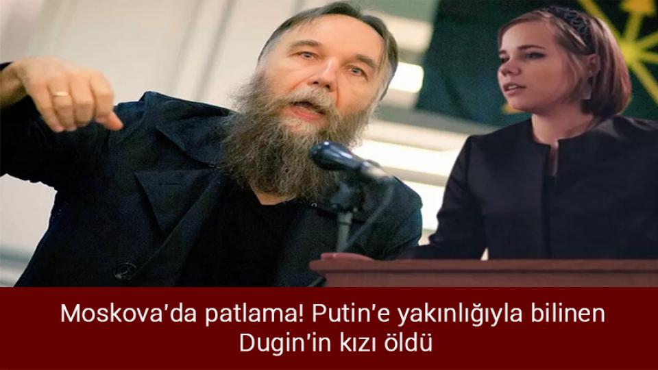 6'lı masa Karamollaoğlu'nun ev sahipliğinde toplandı / Moskova'da patlama! Putin'e yakınlığıyla bilinen Dugin'in kızı öldü