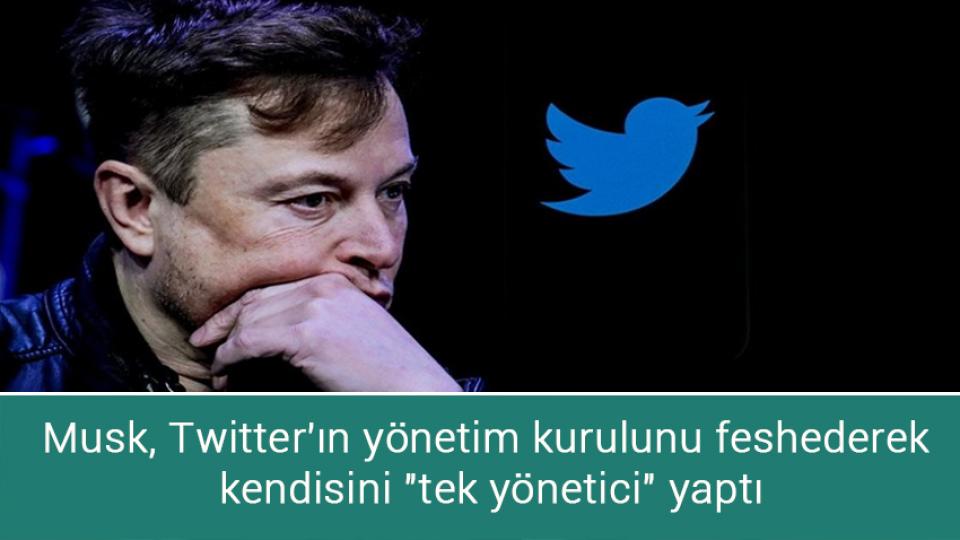 Erdoğan: Tahıl krizi aşıldı / Musk, Twitter'ın yönetim kurulunu feshederek kendisini "tek yönetici" yaptı