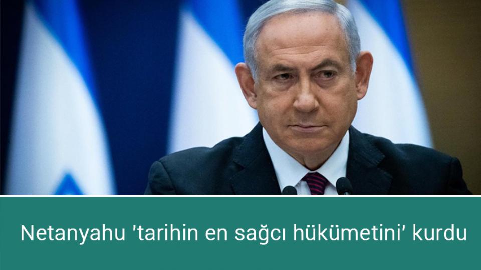Şili, Filistin'de büyükelçilik açıyor! / Netanyahu 'tarihin en sağcı hükümetini' kurdu