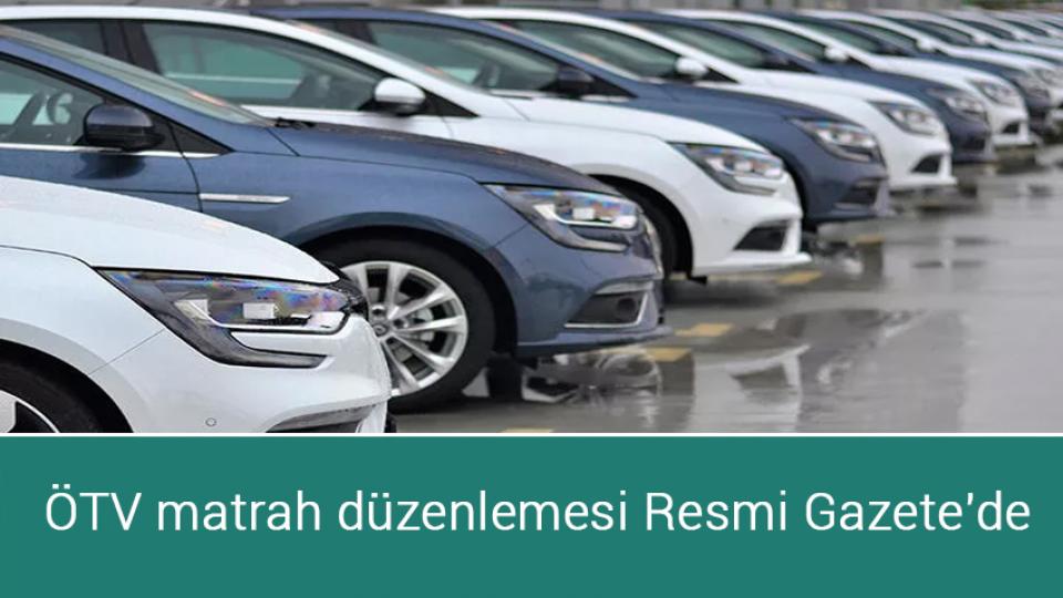 ÖTV matrah düzenlemesi Resmi Gazete'de