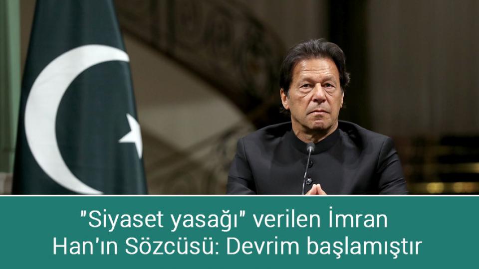 "Siyaset yasağı" verilen İmran Han'ın Sözcüsü: Devrim başlamıştır
