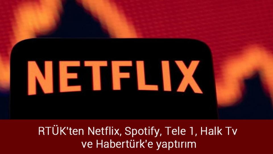 Cumhurbaşkanı Erdoğan, Ukrayna'ya gitti / RTÜK'ten Netflix, Spotify, Tele 1, Halk Tv ve Habertürk'e yaptırım