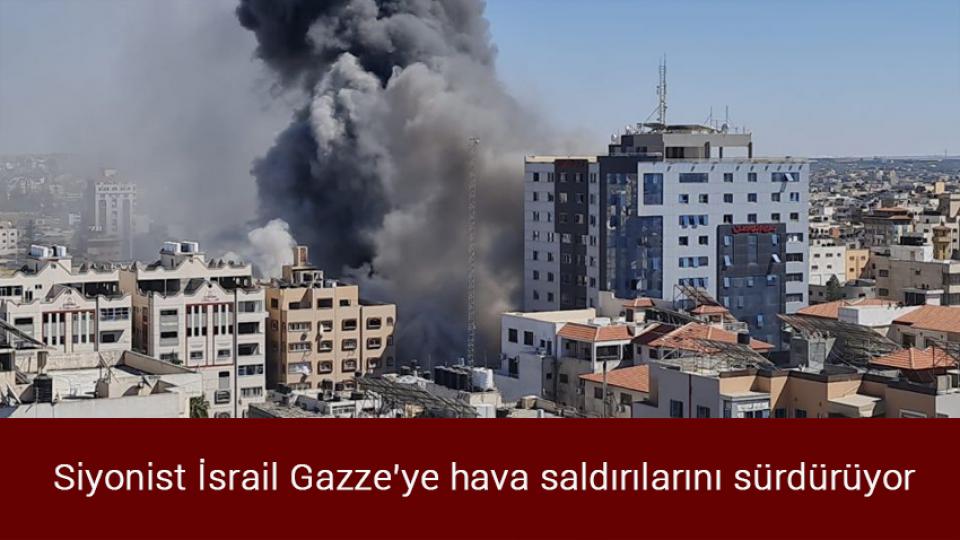 Siyonist İsrail Gazze'ye hava saldırılarını sürdürüyor