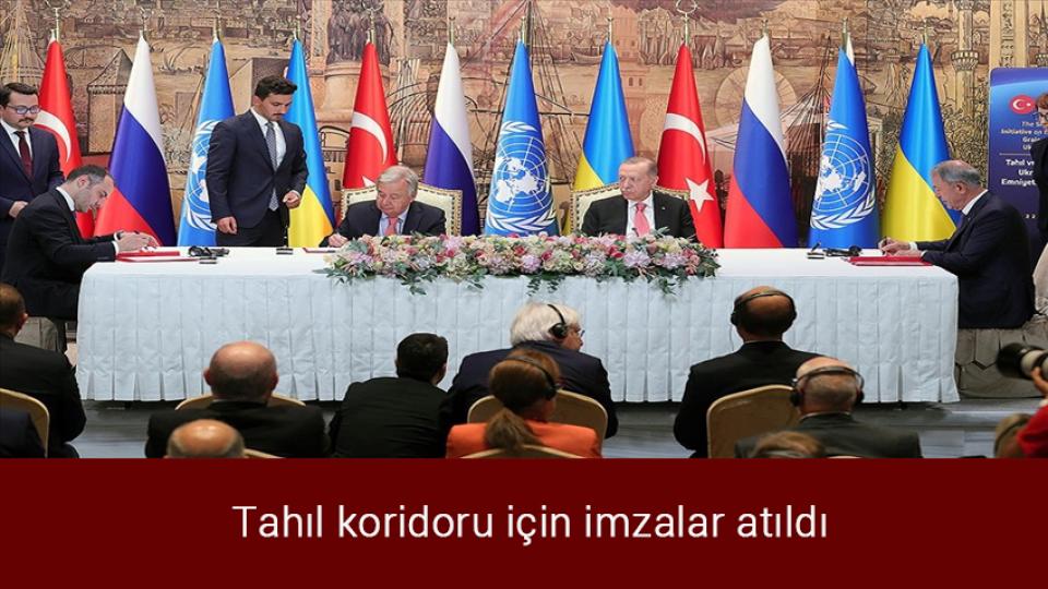 Dünya, İstanbul'daki tahıl koridoru anlaşması için Türkiye'yi tebrik etti / Tahıl koridoru için imzalar atıldı