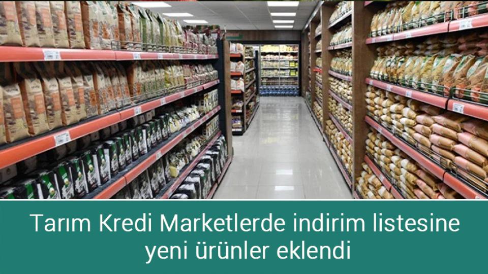Tarım Kredi Marketlerde indirim listesine yeni ürünler eklendi