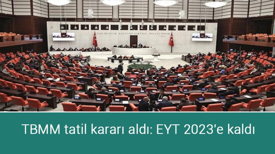 Bakan Bilgin'den asgari ücret açıklaması! / TBMM tatil kararı aldı: EYT 2023'e kaldı