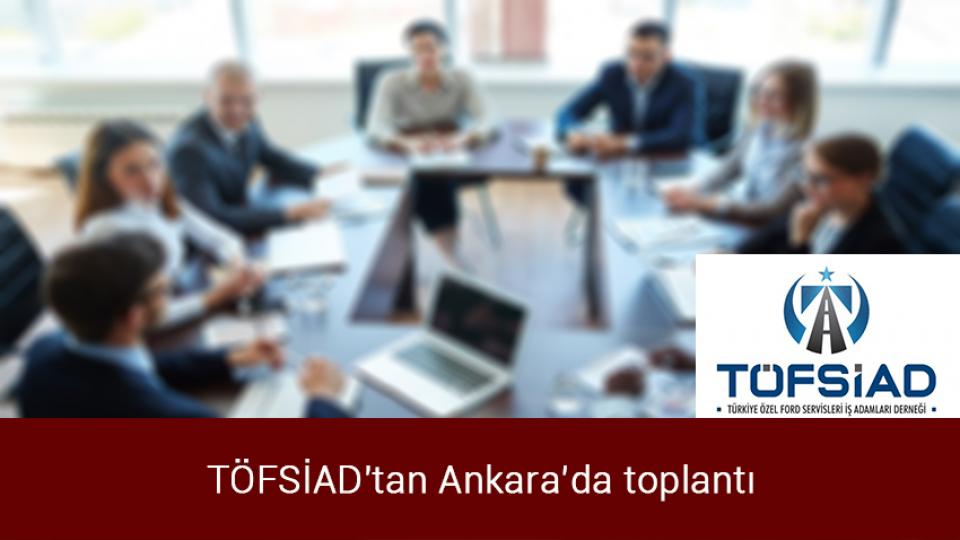 Her Taraf / Türkiye'nin habercisi / TÖFSİAD'tan Ankara’da toplantı