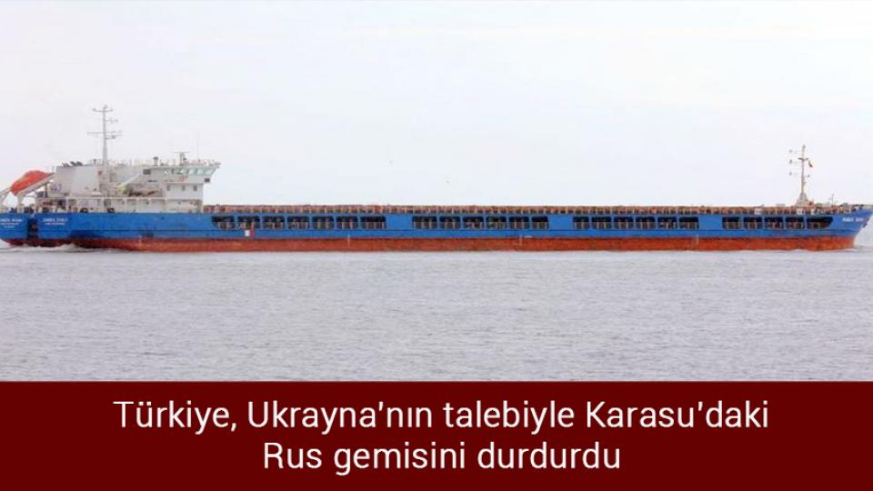Türkiye ile İran arasında 8 anlaşma imzalandı / Türkiye, Ukrayna'nın talebiyle Karasu'daki Rus gemisini durdurdu