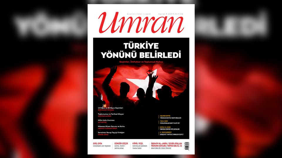 Umran Dergisi Ağustos 2023/348. Sayı Çıktı!...  /   SINIRLARI AŞAN İSLÂM DÜŞMANLIĞI / Umran Dergisi Haziran 2023/346 Sayısı Çıktı