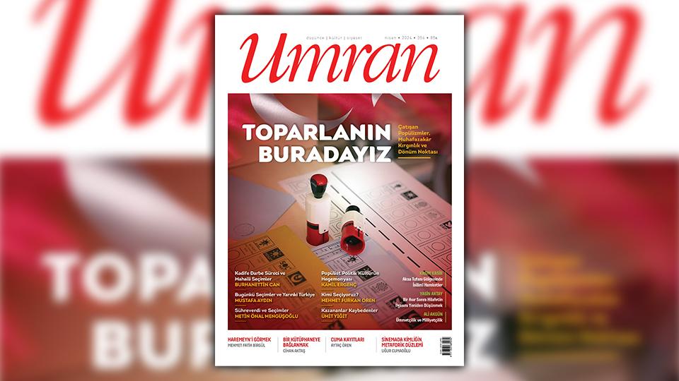 Her Taraf / Türkiye'nin habercisi / Umran Dergisi Nisan 2024/356. Sayısı Çıktı...