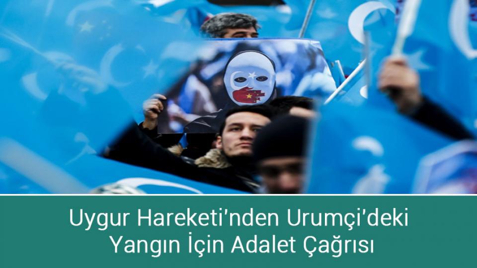 Uygur Hareketi'nden Urumçi'deki Yangın İçin Adalet Çağrısı