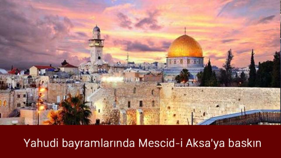 Macron: Türkiye'ye karşı Yunanistan'ın yanındayız / Yahudi bayramlarında Mescid-i Aksa'ya baskın