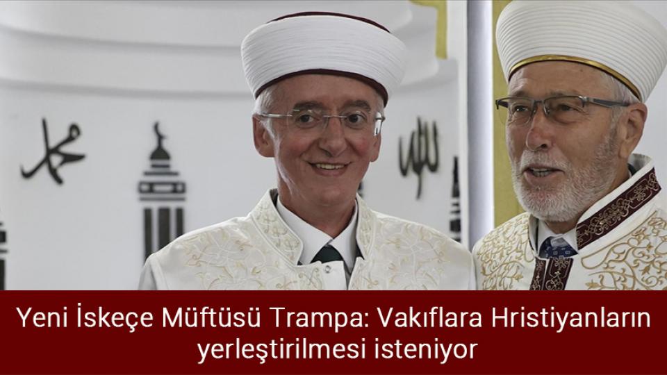 Milli Savunma Bakanı Akar'dan Yunanistan'ın provokasyonlarına sert tepki / Yeni İskeçe Müftüsü Trampa: Vakıflara Hristiyanların  yerleştirilmesi isteniyor